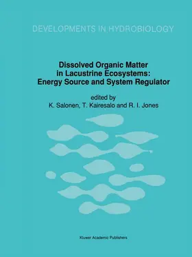 Salonen / Jones / Kairesalo |  Dissolved Organic Matter in Lacustrine Ecosystems | Buch |  Sack Fachmedien