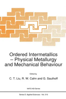 Liu / Sauthoff / Cahn |  Ordered Intermetallics | Buch |  Sack Fachmedien