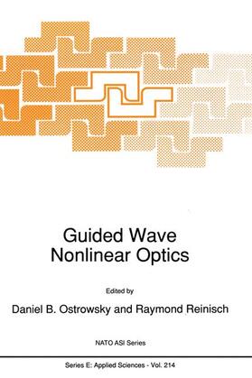 Reinisch / Ostrowsky |  Guided Wave Nonlinear Optics | Buch |  Sack Fachmedien