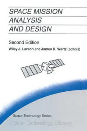 Wertz / Larson | Space Mission Analysis and Design | Buch | 978-94-010-5192-7 | sack.de