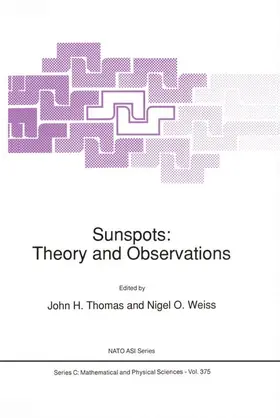 Weiss / Thomas |  Sunspots: Theory and Observations | Buch |  Sack Fachmedien