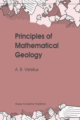 Vistelius |  Principles of Mathematical Geology | Buch |  Sack Fachmedien