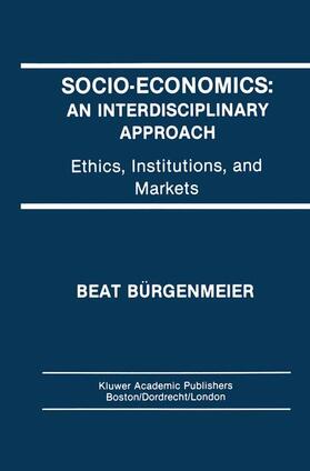 Bürgenmeier |  Socio-Economics: An Interdisciplinary Approach | Buch |  Sack Fachmedien