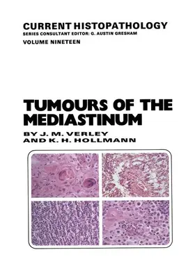 Hollmann / Verley |  Tumours of the Mediastinum | Buch |  Sack Fachmedien