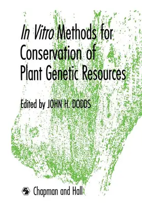 Dodds |  In Vitro Methods for Conservation of Plant Genetic Resources | Buch |  Sack Fachmedien