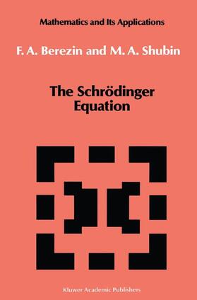 Shubin / Berezin |  The Schrödinger Equation | Buch |  Sack Fachmedien