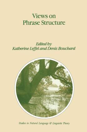 Bouchard / Leffel |  Views on Phrase Structure | Buch |  Sack Fachmedien