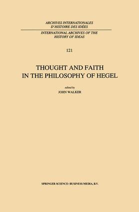 Walker |  Thought and Faith in the Philosophy of Hegel | Buch |  Sack Fachmedien