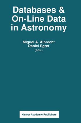 Egret / Albrecht |  Databases & On-line Data in Astronomy | Buch |  Sack Fachmedien