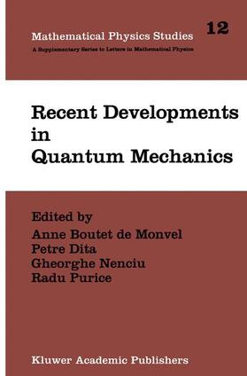 Boutet de Monvel / Purice / Dita |  Recent Developments in Quantum Mechanics | Buch |  Sack Fachmedien