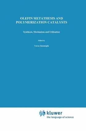 Imamogammalu / Amass / Zümreogammalu-Karan |  Olefin Metathesis and Polymerization Catalysts | Buch |  Sack Fachmedien