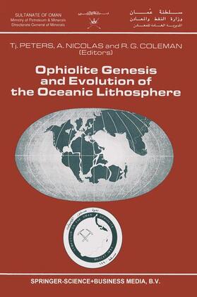 Peters / Coleman / Nicolas |  Ophiolite Genesis and Evolution of the Oceanic Lithosphere | Buch |  Sack Fachmedien