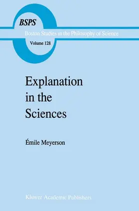 Meyerson |  Explanation in the Sciences | Buch |  Sack Fachmedien