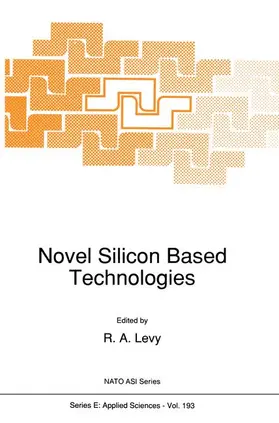 Levy | Novel Silicon Based Technologies | Buch | 978-94-010-5517-8 | sack.de