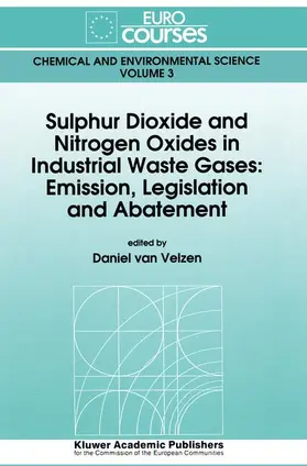 van Velzen |  Sulphur Dioxide and Nitrogen Oxides in Industrial Waste Gases | Buch |  Sack Fachmedien