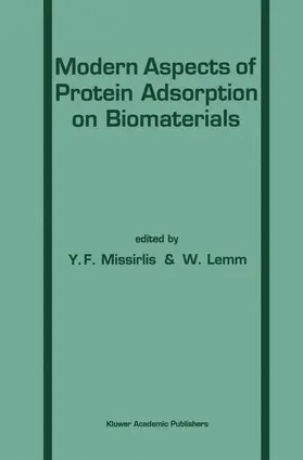 Lemm / Missirlis |  Modern Aspects of Protein Adsorption on Biomaterials | Buch |  Sack Fachmedien