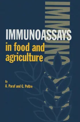 Peltre / Paraf |  Immunoassays in Food and Agriculture | Buch |  Sack Fachmedien