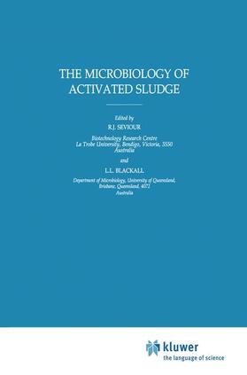 Blackall / Seviour |  The Microbiology of Activated Sludge | Buch |  Sack Fachmedien