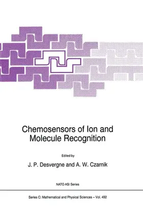 Czarnik / Desvergne |  Chemosensors of Ion and Molecule Recognition | Buch |  Sack Fachmedien