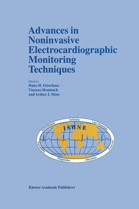 Osterhues / Moss / Hombach |  Advances in Noninvasive Electrocardiographic Monitoring Techniques | Buch |  Sack Fachmedien