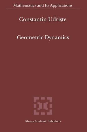 Udriste |  Geometric Dynamics | Buch |  Sack Fachmedien