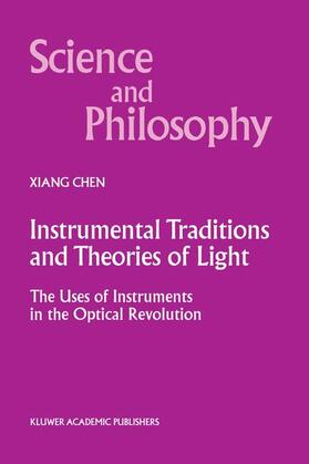  Instrumental Traditions and Theories of Light | Buch |  Sack Fachmedien