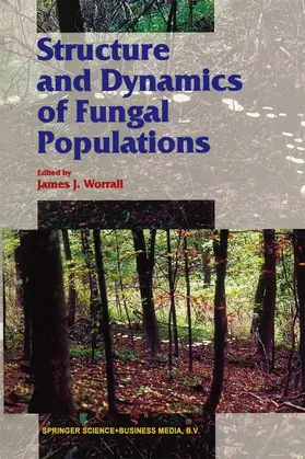 Worrall |  Structure and Dynamics of Fungal Populations | Buch |  Sack Fachmedien