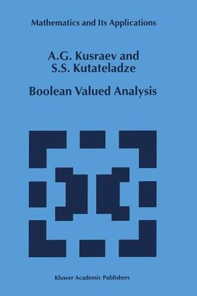 Kutateladze / Kusraev |  Boolean Valued Analysis | Buch |  Sack Fachmedien