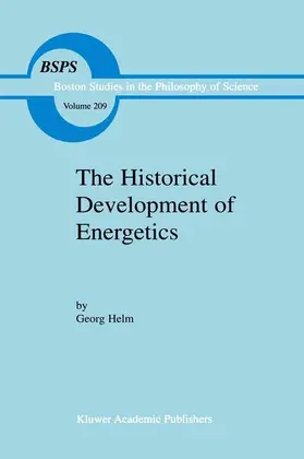 Helm |  The Historical Development of Energetics | Buch |  Sack Fachmedien