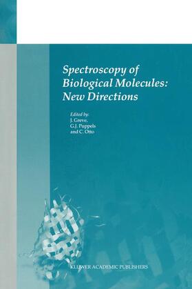 Greve / Otto / Puppels |  Spectroscopy of Biological Molecules: New Directions | Buch |  Sack Fachmedien
