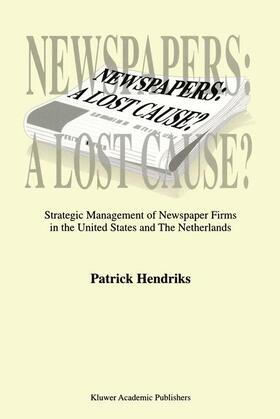 Hendriks |  Newspapers: A Lost Cause? | Buch |  Sack Fachmedien