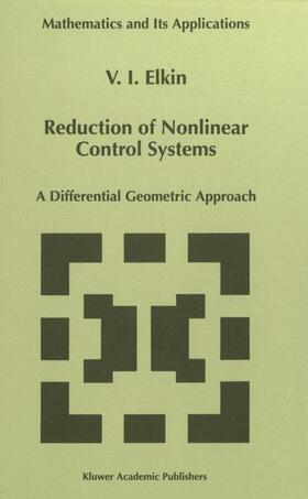 Elkin |  Reduction of Nonlinear Control Systems | Buch |  Sack Fachmedien