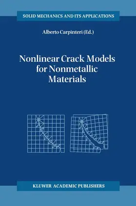 Carpinteri |  Nonlinear Crack Models for Nonmetallic Materials | Buch |  Sack Fachmedien