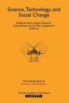 Aerts / Gutwirth / Smets | Science, Technology, and Social Change | Buch | 978-94-010-5980-0 | sack.de