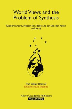 Aerts / van der Veken / Van Belle |  World Views and the Problem of Synthesis | Buch |  Sack Fachmedien