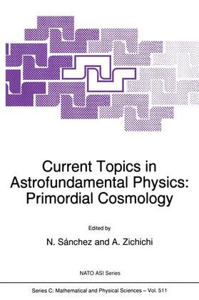 Zichichi / Sànchez |  Current Topics in Astrofundamental Physics | Buch |  Sack Fachmedien