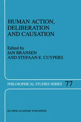 Cuypers / Bransen |  Human Action, Deliberation and Causation | Buch |  Sack Fachmedien