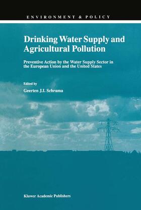 Schrama |  Drinking Water Supply and Agricultural Pollution | Buch |  Sack Fachmedien