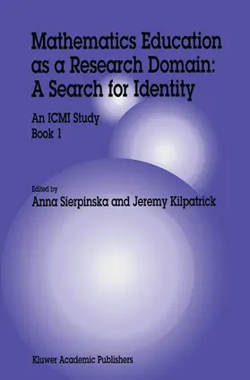 Kilpatrick / Sierpinska |  Mathematics Education as a Research Domain: A Search for Identity | Buch |  Sack Fachmedien