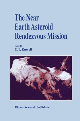 Russell |  The Near Earth Asteroid Rendezvous Mission | Buch |  Sack Fachmedien