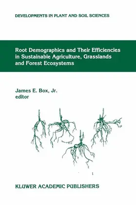 Box Jr. |  Root Demographics and Their Efficiencies in Sustainable Agriculture, Grasslands and Forest Ecosystems | Buch |  Sack Fachmedien