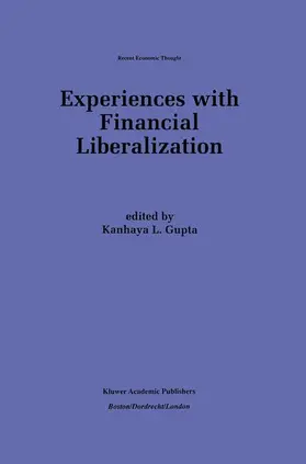 Gupta |  Experiences with Financial Liberalization | Buch |  Sack Fachmedien