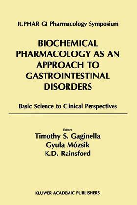 Gaginella / Mózsik / Rainsford |  Biochemical Pharmacology as an Approach to Gastrointestinal Disorders | Buch |  Sack Fachmedien