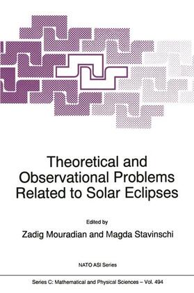 Stavinschi / Mouradian |  Theoretical and Observational Problems Related to Solar Eclipses | Buch |  Sack Fachmedien