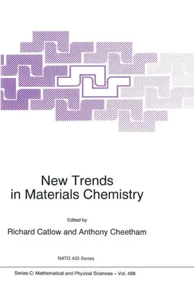 Cheetham / Catlow |  New Trends in Materials Chemistry | Buch |  Sack Fachmedien