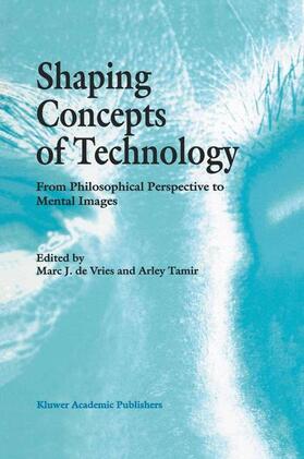 Tamir / de Vries |  Shaping Concepts of Technology | Buch |  Sack Fachmedien