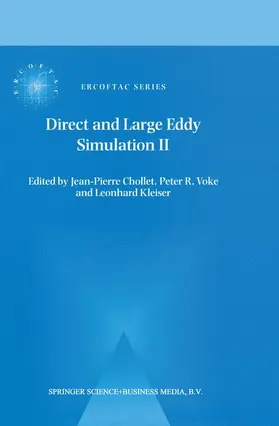 Chollet / Kleiser / Voke |  Direct and Large-Eddy Simulation II | Buch |  Sack Fachmedien