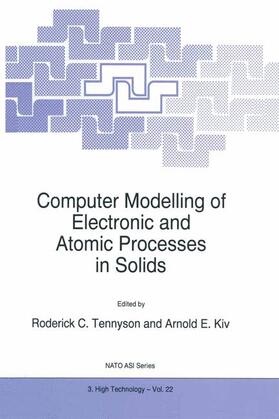 Kiv / Tennyson |  Computer Modelling of Electronic and Atomic Processes in Solids | Buch |  Sack Fachmedien