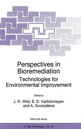 Wild / Scozzafava / Varfolomeyev |  Perspectives in Bioremediation | Buch |  Sack Fachmedien
