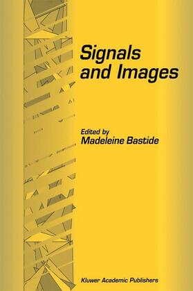 Bastide |  Signals and Images | Buch |  Sack Fachmedien